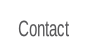 Contact.